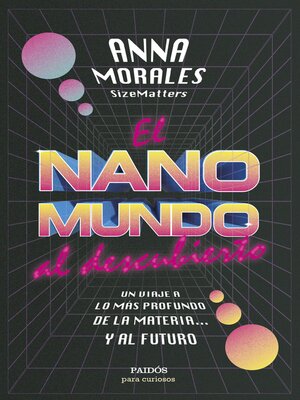 cover image of El nanomundo al descubierto